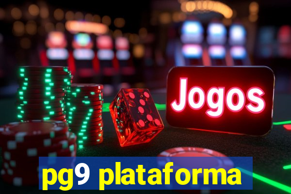 pg9 plataforma